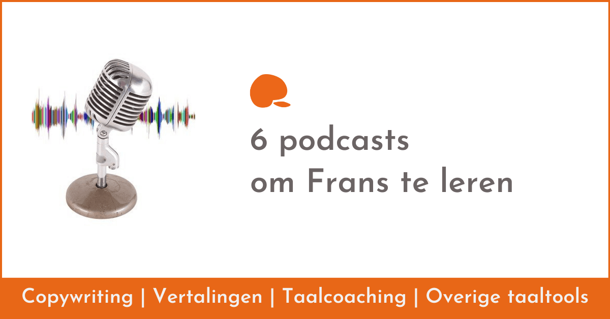 6 podcasts om Frans te leren